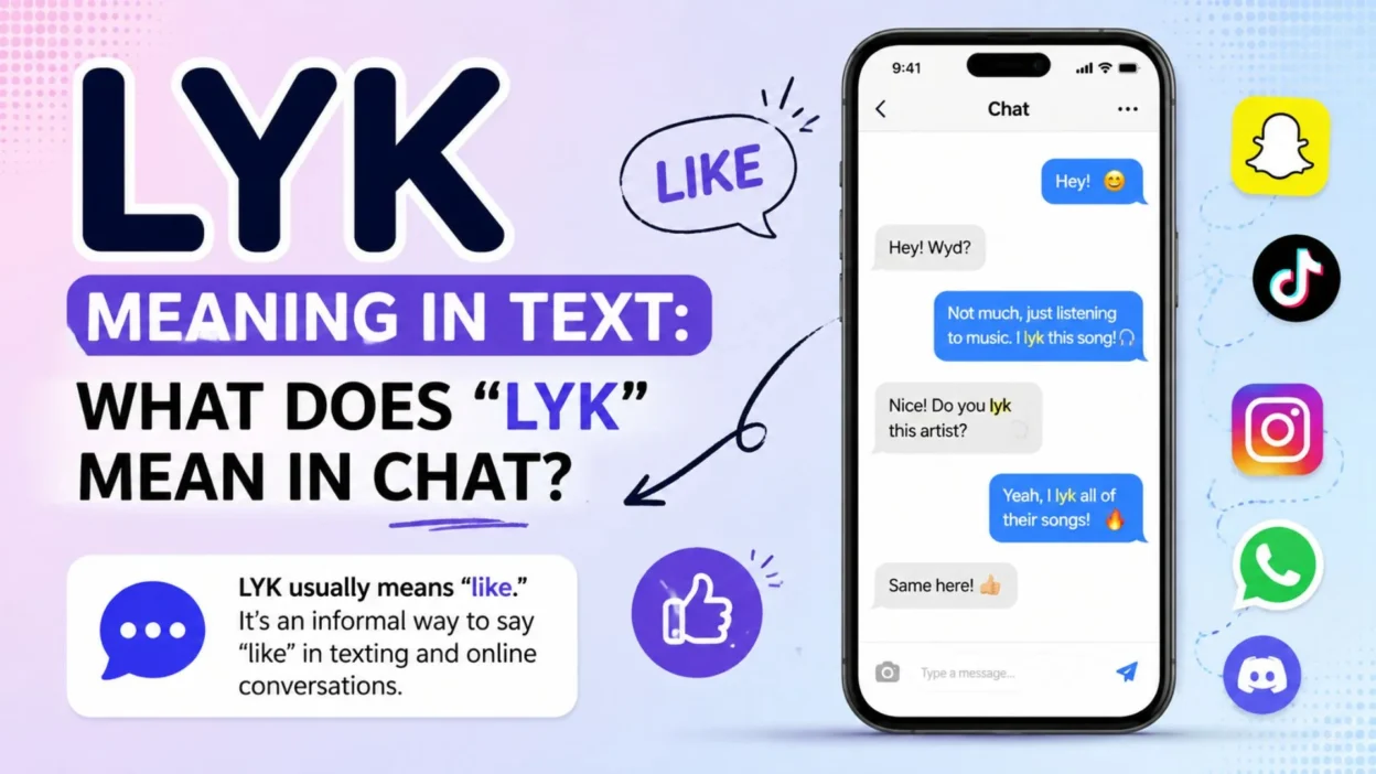 Lyk meaning in text explained with chat examples showing that “lyk” usually means “like”