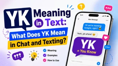 YK meaning in text and chat explained with a smartphone showing “YK = You Know”