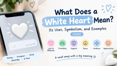 What Does a White Heart Mean? Uses, Symbolism, and Examples